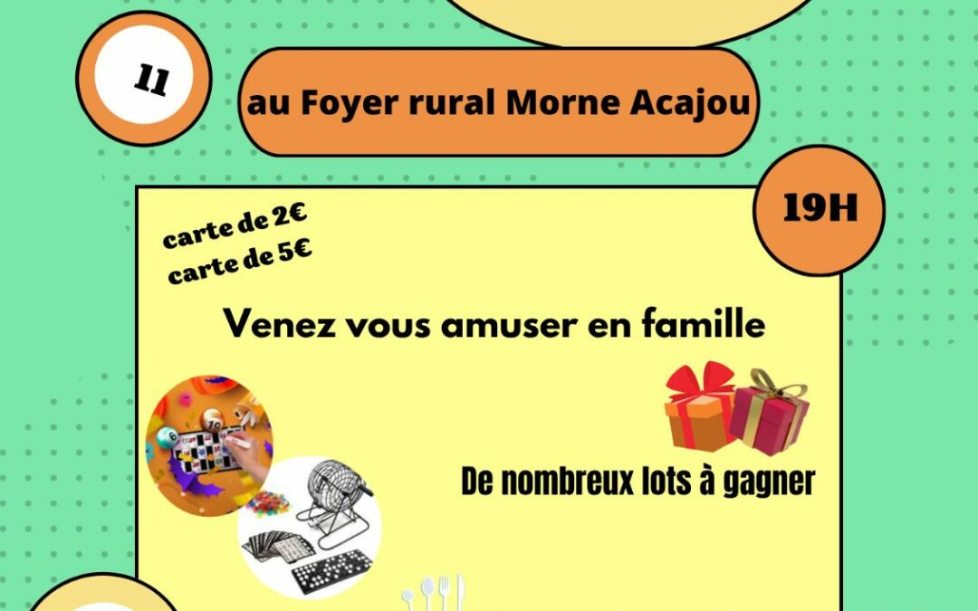 FR MORNE – ACAJOU – Soirée Bingo